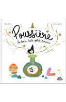 Poussiere la toute toute petite sorciere one-shot poussière, la toute, toute petite sorcière