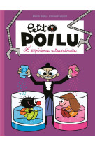 Petit poilu poche - tome 15 - l'experience extraordinaire