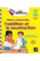 Mini chouette - mieux comprendre l'addition et la soustraction cp/ce1 6-8 ans