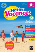 Cahier de vacances 2023 de la 6e vers la 5e - pour reviser son annee dans toutes les matieres