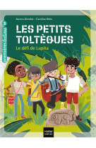 Les petits tolteques tome 1  -  le defi de lupita