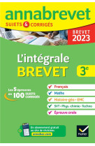 Annales du brevet annabrevet 2023 l'integrale du brevet 3e (tout-en-un) - toutes les matieres des ep