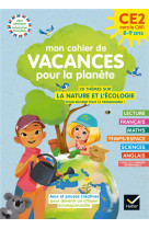 Mon cahier de vacances pour la planete  -  du ce2 au cm1