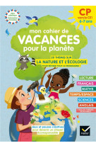 Mon cahier de vacances pour la planete  -  du cp au ce1