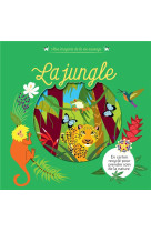 Mes imagiers de la vie sauvage : la jungle