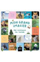 Mon grand imagier des animaux du monde