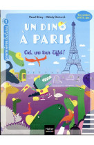 Un dino a paris tome 1 : ciel, une tour eiffel !