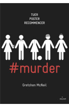 #murder t.1 : tuer, poster, recommencer