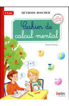 Cahier de calcul mental  -  cycle 2  -  6/8 ans