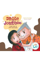 Drole de journee pour lola et pepe chocolat