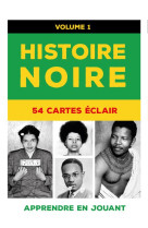 Histoire noire t.1  -  54 cartes eclair