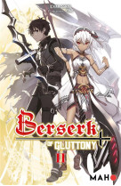 Berserk of gluttony (light novel) - berserk of gluttony t02 (light novel)