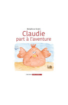 Claudie part a l'aventure