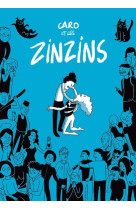 Caro et les zinzins