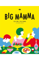 Big mamma  -  cuisine italienne con molto amore