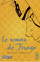 Naruto tome 1 : le roman de jiraya