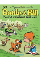 Boule #038; bill - t39 - y a d'la promenade dans l'air