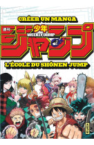 Creer un manga : l'ecole du shonen jump