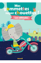 Mes gommettes super chouettes ! - les vehicules (elephant)