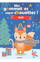 Mes gommettes super chouettes ! : noel