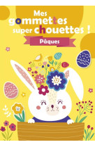 Mes gommettes super chouettes ! : paques : fond jaune