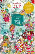 Color zen - calendrier de l'avent - 24 surprises pour attendre noel