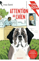 Attention au chien