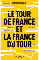 Le tour de france et la france du tour