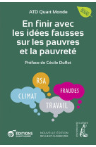 En finir avec les idees fausses sur les pauvres et la pauvrete (4e edition)