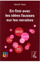 En finir avec les idees fausses sur les retraites