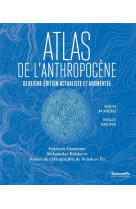 Atlas de l'anthropocene (2e edition)