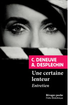 Une certaine lenteur  -  entretien