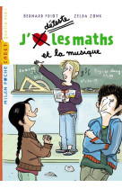 J'aime/je deteste les maths et la musique