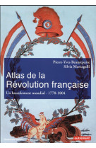 Atlas de la revolution francaise  -  un bousculement mondial, 1770-1804