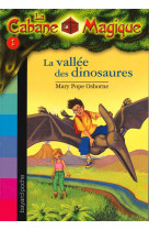 La cabane magique t.1 : la vallee des dinosaures