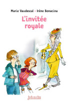 L'invitee royale