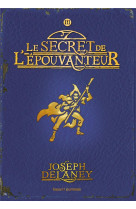 L'epouvanteur tome 3 : le secret de l'epouvanteur