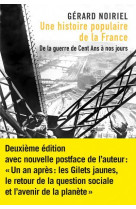 Une histoire populaire de la france  -  de la guerre de cent ans a nos jours