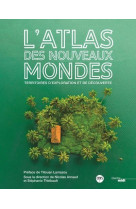 Atlas des nouveaux mondes