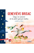 Olga, le canard et le petit garcon battu