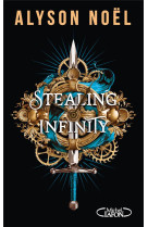 Stealing infinity tome 1