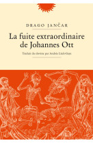 La fuite extraordinaire de johan ot