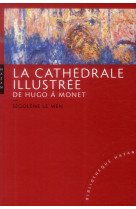 La cathedrale illustree de hugo a monet