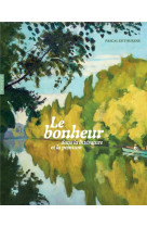 Le bonheur dans la litterature et la peinture