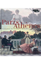 Paris-athenes : naissance de la grece moderne 1675-1919