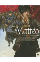 Matteo tome 2 : deuxieme epoque (1917-1918)