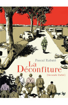 La deconfiture tome 2