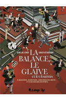 La balance, le glaive et les fourmis