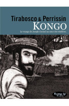 Kongo - le voyage de joseph conrad au coeur des tenebres. version poche