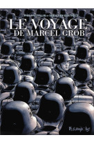 Le voyage de marcel grob